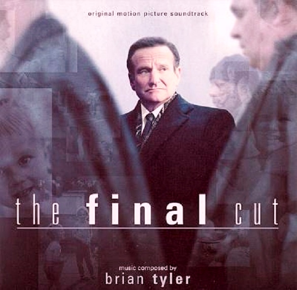 Remembering the Final Cut: Dedicated to Robin Williams