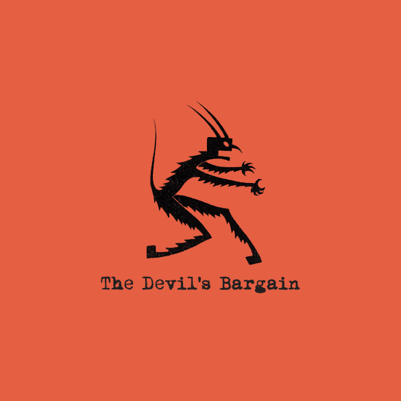 The Devil’s Bargain