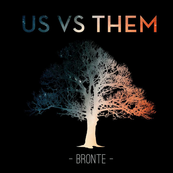 The Political Currents of Bronte’s “Us Vs Them”
